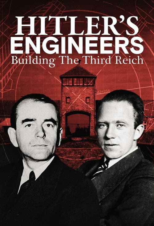 Hitler's Engineers: Building the Third Reich afişi