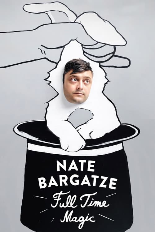 Nate Bargatze: Full Time Magic afişi
