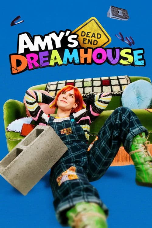 Amy's Dead-End Dreamhouse afişi
