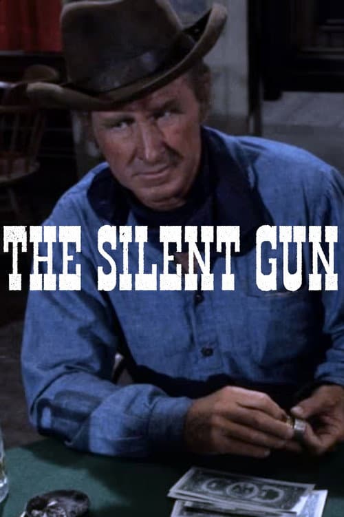 The Silent Gun afişi