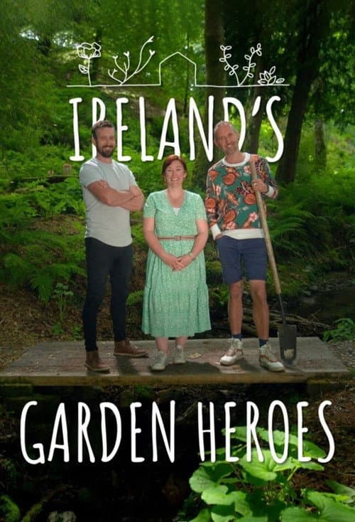 Ireland's Garden Heroes afişi