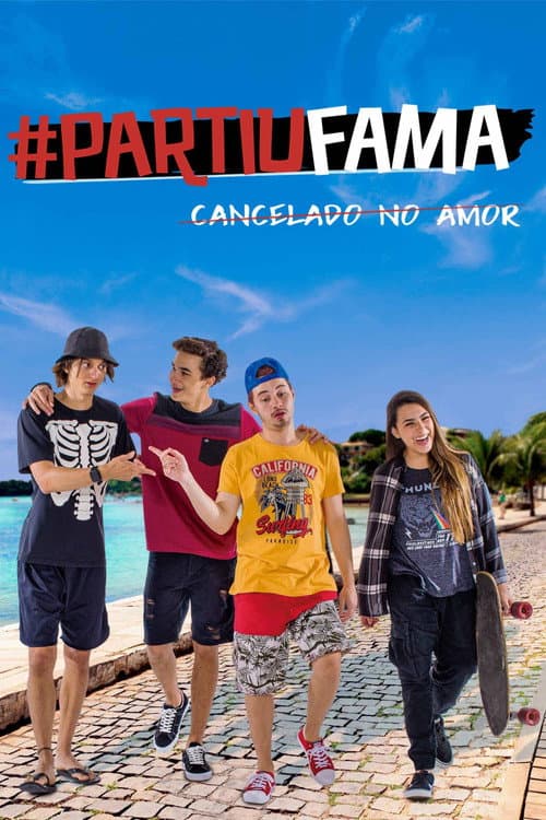 #PartiuFama: Cancelado no Amor afişi