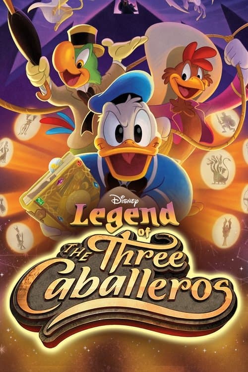 Legend of the Three Caballeros afişi