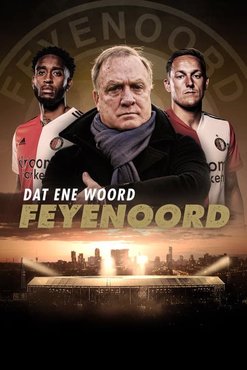 Dat ene woord - Feyenoord afişi
