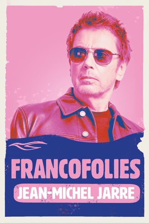 Jean-Michel Jarre : Francofolies de La Rochelle afişi