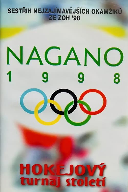 Nagano 1998 – hokejový turnaj století afişi
