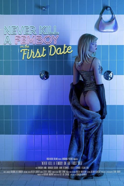 Never Kill a Femboy on the First Date afişi