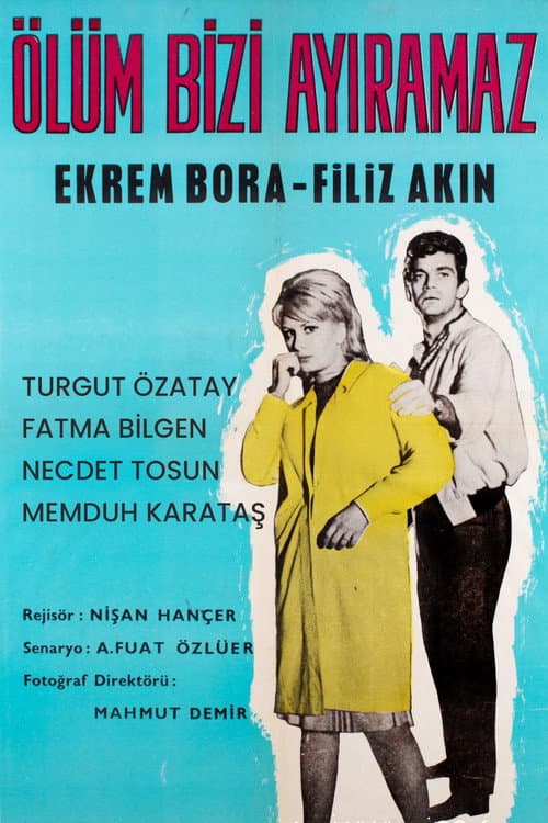 Ölüm Bizi Ayıramaz afişi