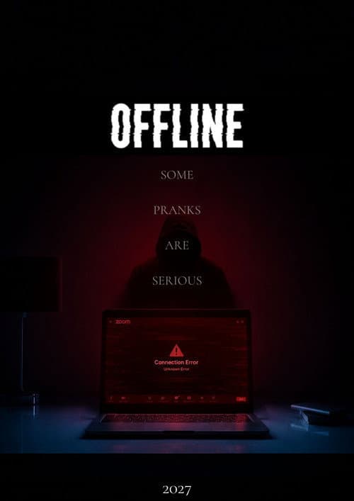 Offline: Some Pranks Are Serious afişi
