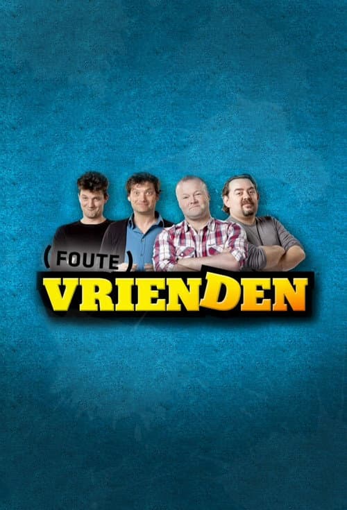 Foute Vrienden afişi