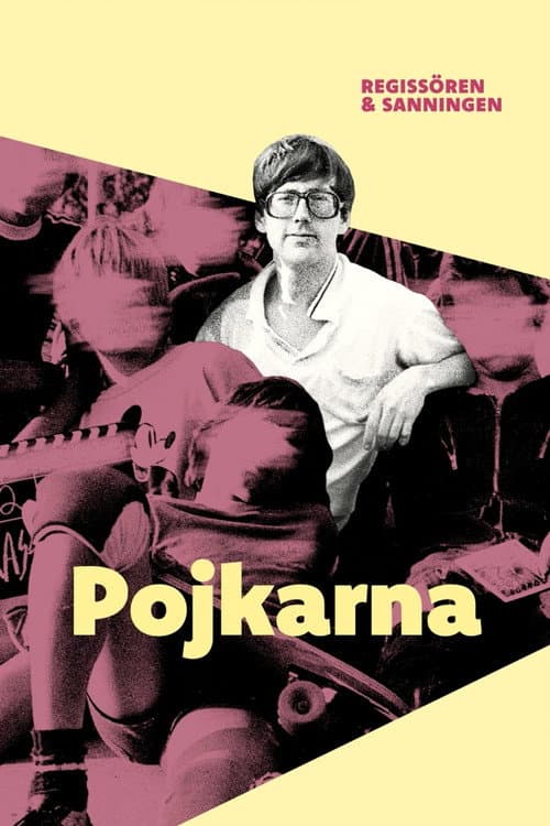 Dokument inifrån: Pojkarna - regissören och sanningen afişi