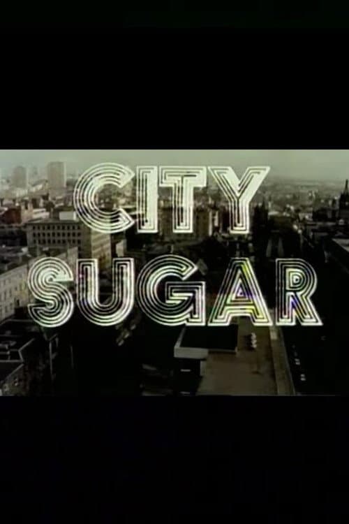 City Sugar afişi