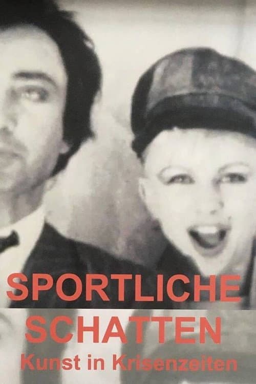 Sportliche Schatten – Kunst in Krisenzeiten afişi
