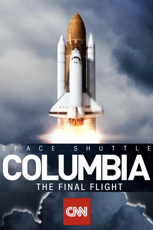 Space Shuttle Columbia: The Final Flight afişi