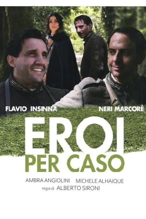 Eroi per caso afişi