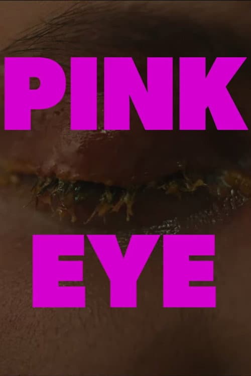 Pink Eye afişi