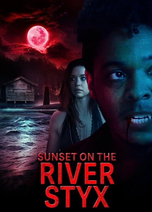 Sunset on the River Styx afişi