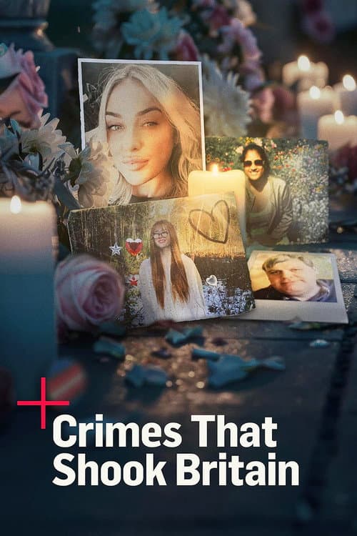 Crimes That Shook Britain afişi