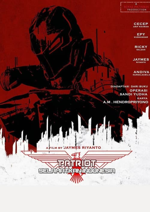 Patriot: Selamatkan Indonesia afişi