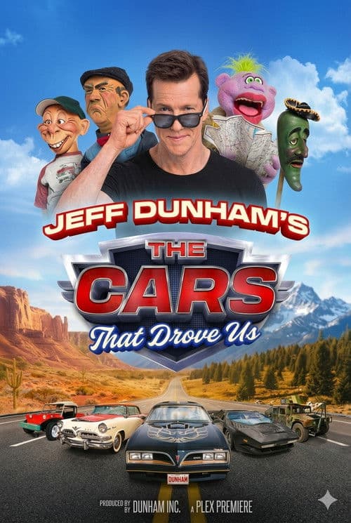 Jeff Dunham's The Cars That Drove Us afişi