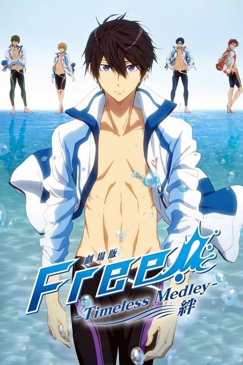 劇場版 Free! -Timeless Medley- 絆 afişi
