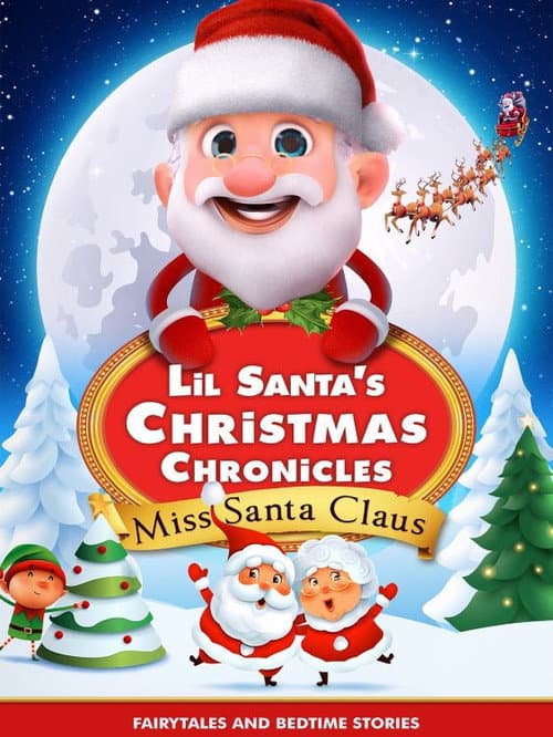 Lil Santa’s Christmas Chronicles: Miss Santa Claus afişi