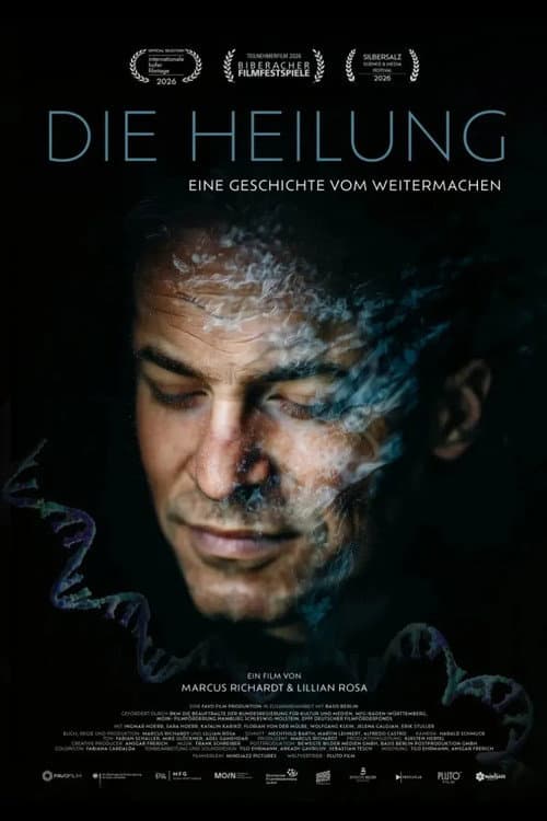 Die Heilung – Eine Geschichte vom Weitermachen afişi