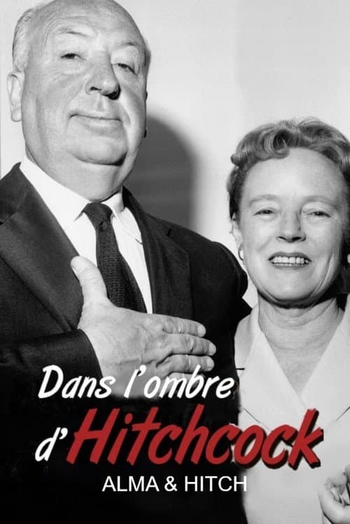 Dans l'ombre d'Hitchcock, Alma et Hitch afişi