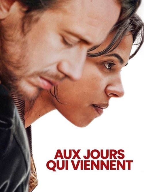 Aux jours qui viennent afişi