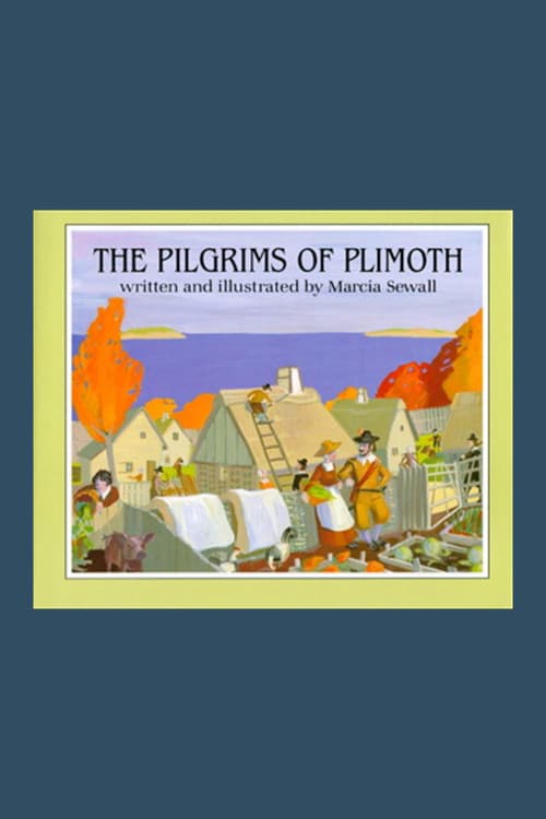 The Pilgrims of Plimoth afişi