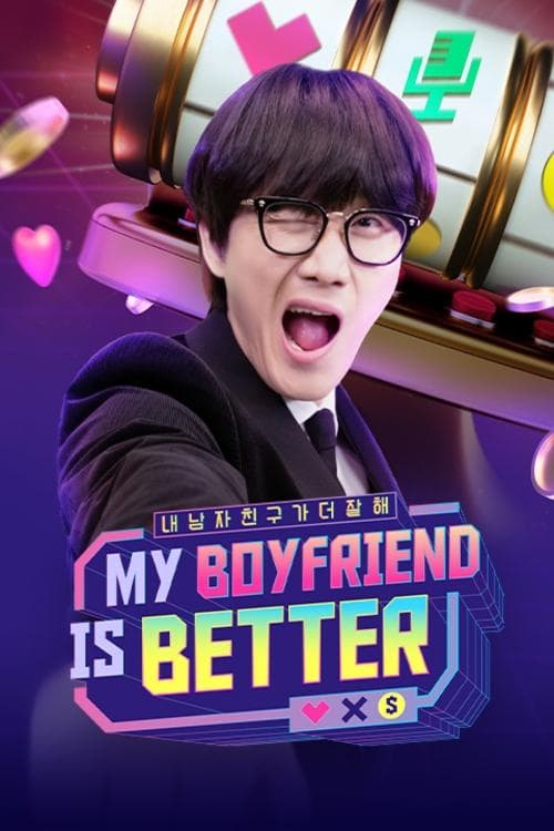 My Boyfriend is Better afişi