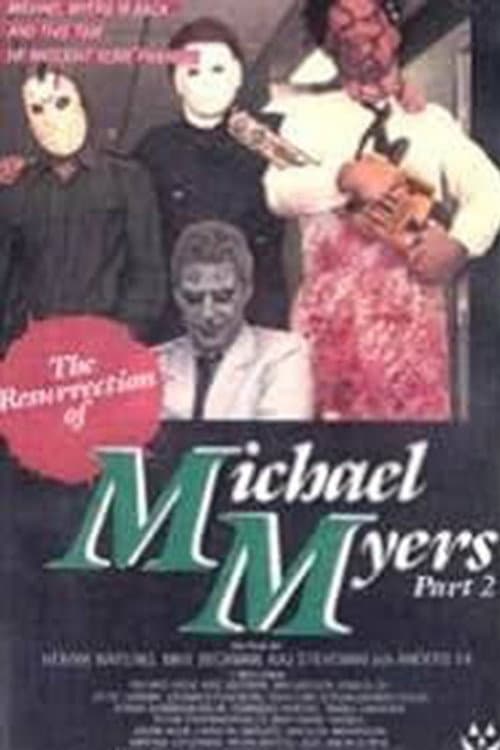 The Resurrection of Michael Myers afişi