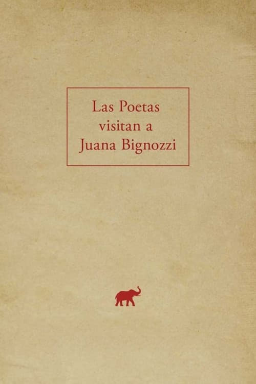 Las poetas visitan a Juana Bignozzi afişi