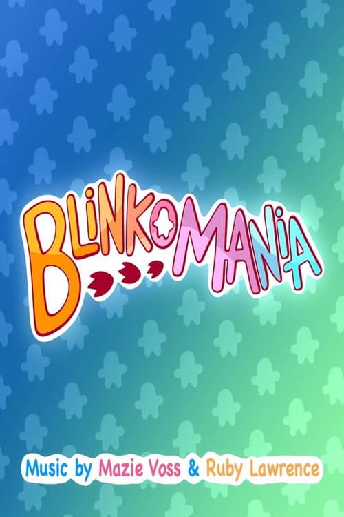 Blinkomania afişi