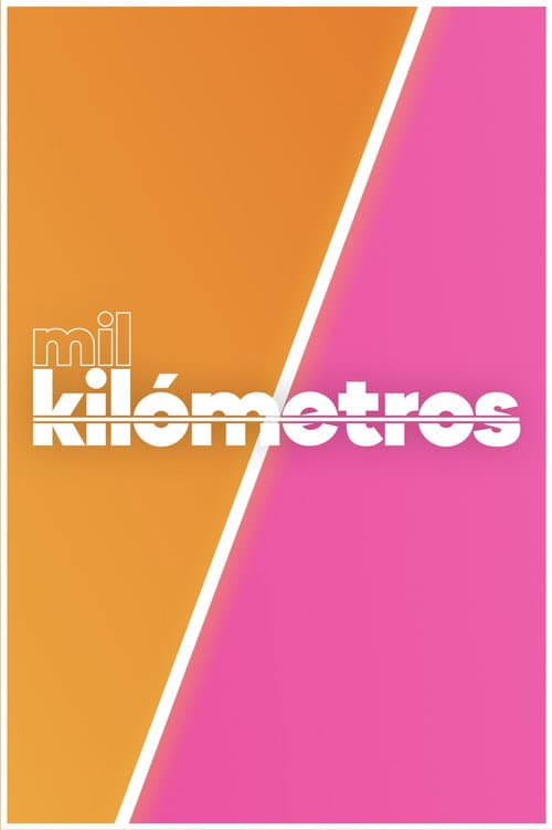 Mil Kilómetros afişi