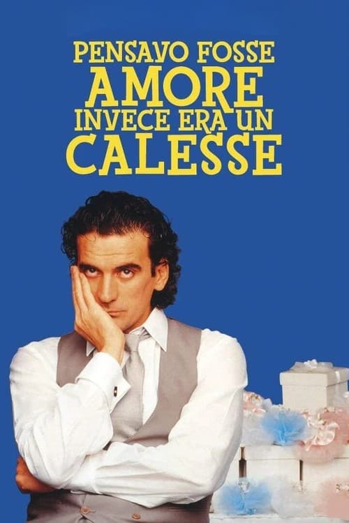 Pensavo fosse amore... invece era un calesse afişi