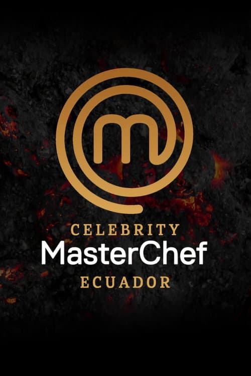 MasterChef Celebrity Ecuador afişi