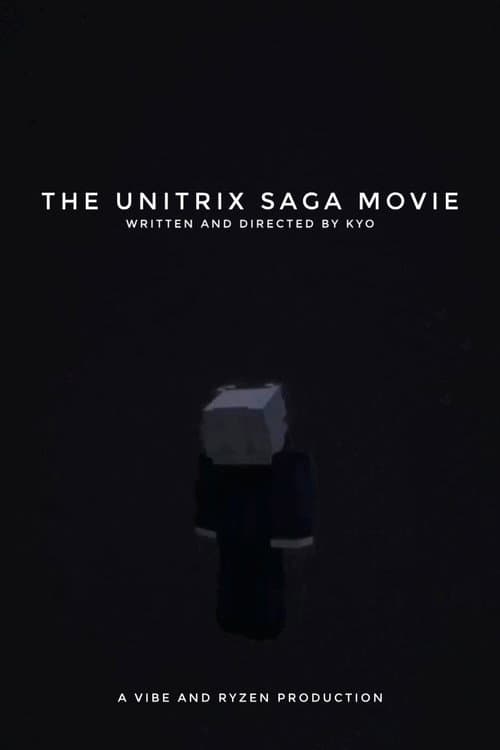The Unitrix Saga Movie afişi