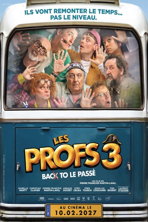Les Profs 3 - Back to le passé afişi