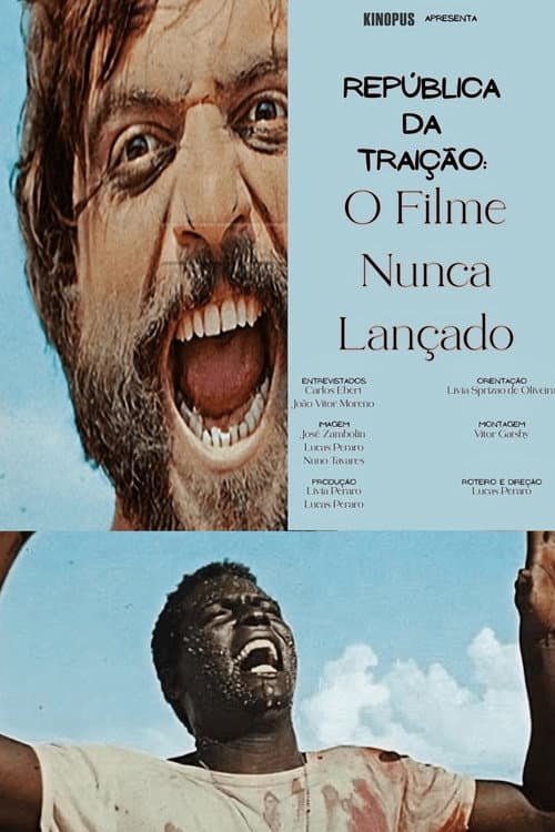 República Da Traição: O Filme Nunca Lançado afişi