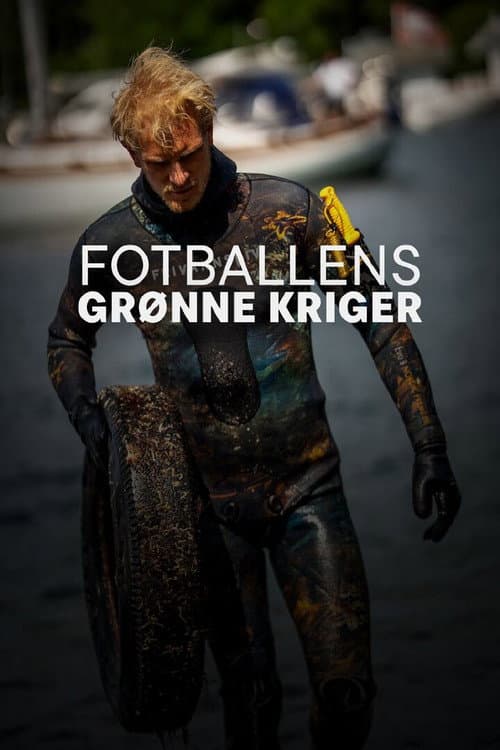 Fotballens Grønne Kriger afişi