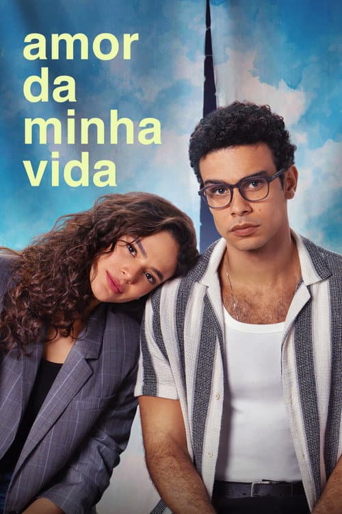 Amor da Minha Vida afişi