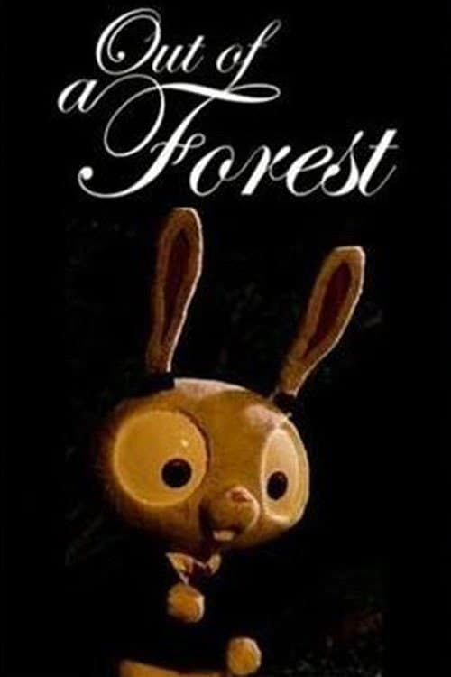 Out of a Forest afişi