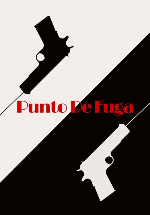 Punto de Fuga afişi