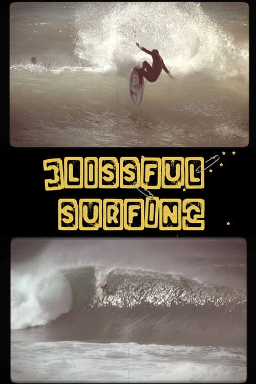 Blissful Surfing afişi