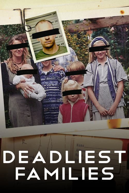 Deadliest Families afişi