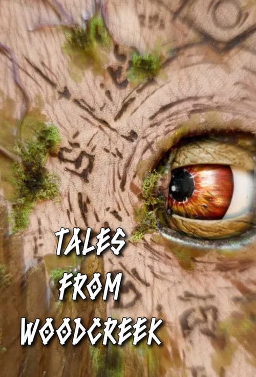 Tales from Woodcreek afişi