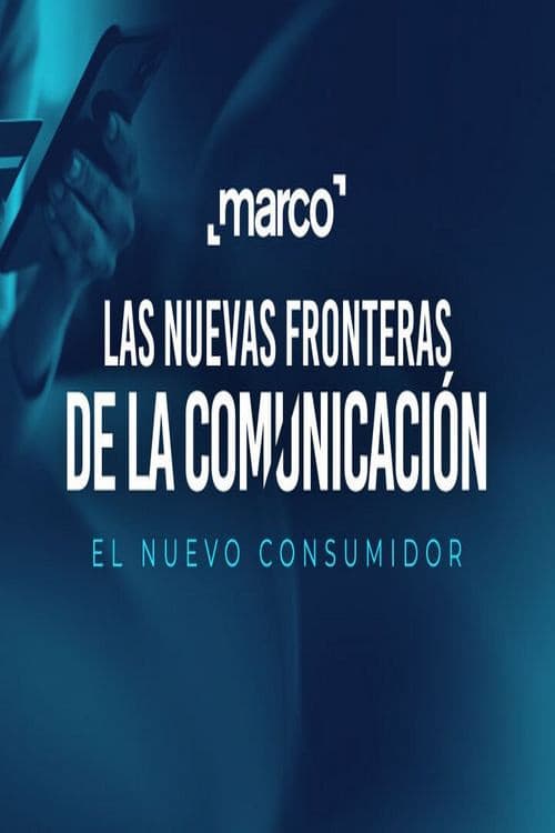 Las nuevas fronteras de la comunicacion afişi