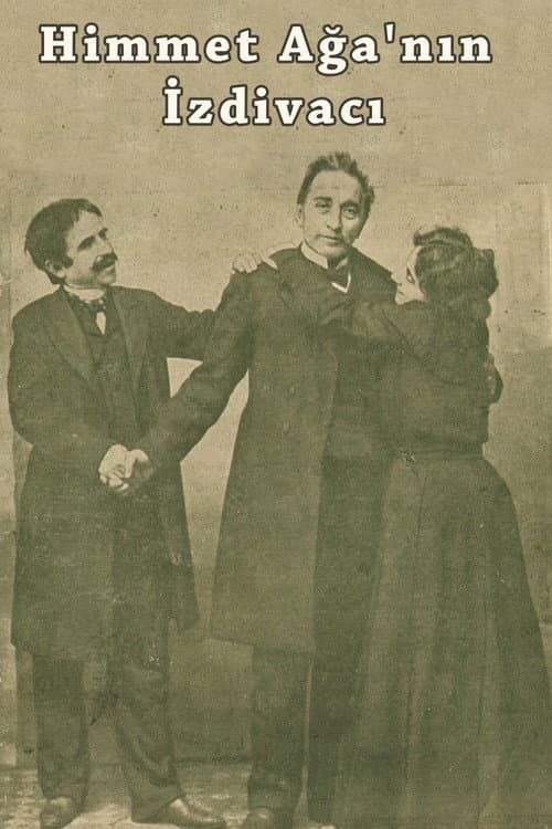 Himmet Ağa'nın İzdivacı afişi