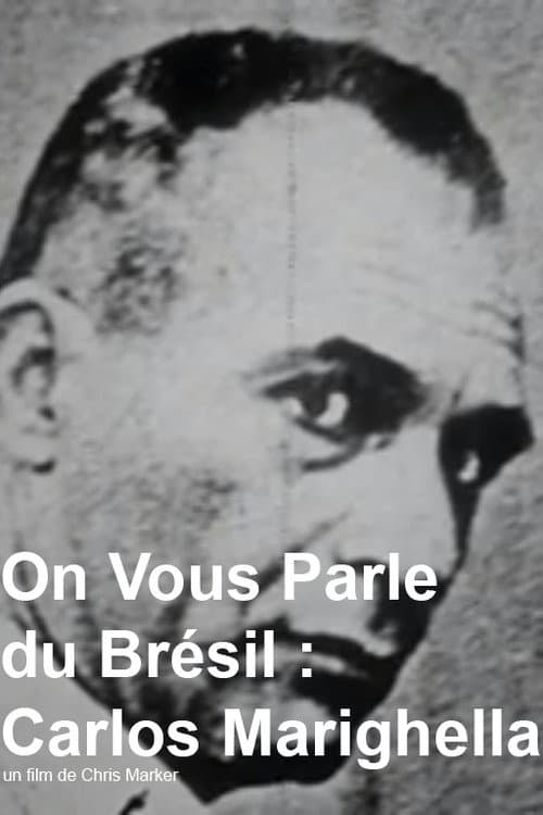 On vous parle du Brésil : Carlos Marighella afişi